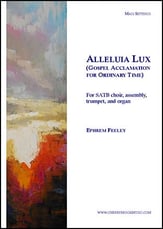 Alleluia Lux - Gospel Acclamation for Ordinary Time SATB choral sheet music cover